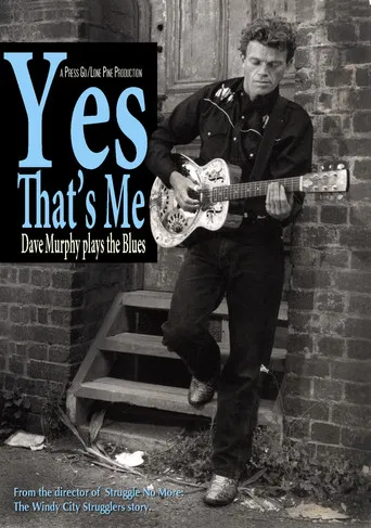 Yes That's Me: Dave Murphy Plays the Blues poster