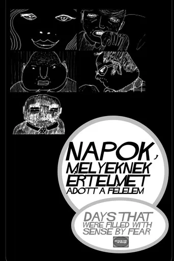 Days that were Filled with Sense by Fear poster