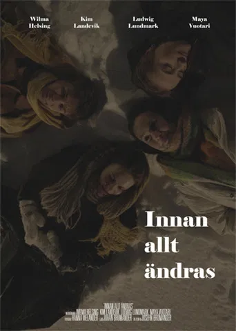 Innan allt ändras poster