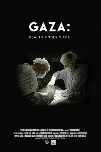 Gaza: Health Under Siege poster
