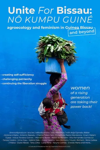 Unite for Bissau (Nô Kumpu Guiné): Agroecology and Feminism in Guinea Bissau poster