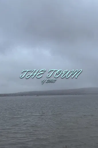 The Town (Y Dre) poster