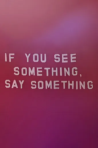 If You See Something, Say Something poster