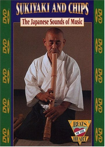 Beats of the Heart: Sukiyaki and Chips: The Japanese Sounds of Music poster