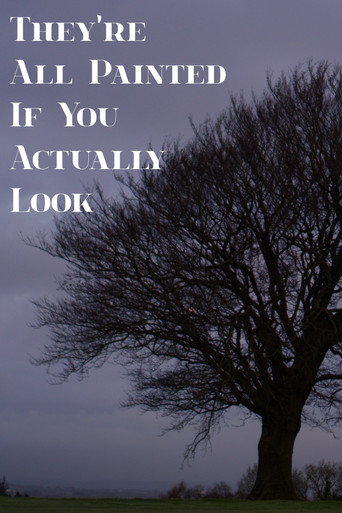 They're All Painted If You Actually Look poster