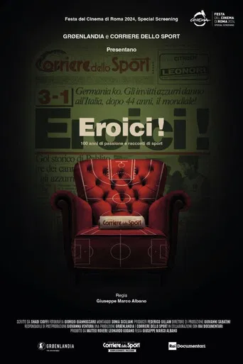 Eroici! - 100 anni di passione e racconti di sport poster
