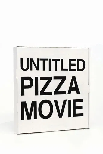 Untitled Pizza Movie poster