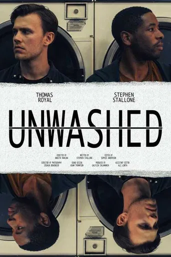 Unwashed poster