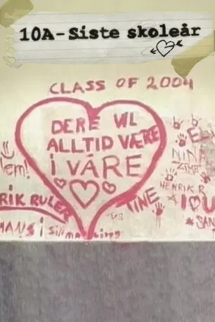 10A - Siste skoleår poster