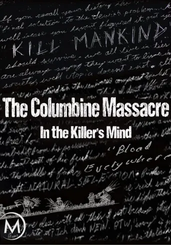 The Columbine Massacre: In the Killer's Mind poster
