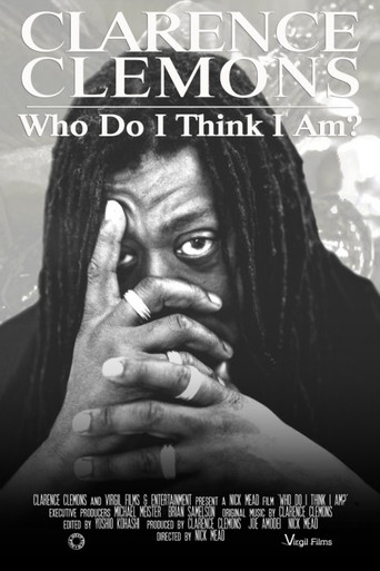 Clarence Clemons: Who Do I Think I Am? poster
