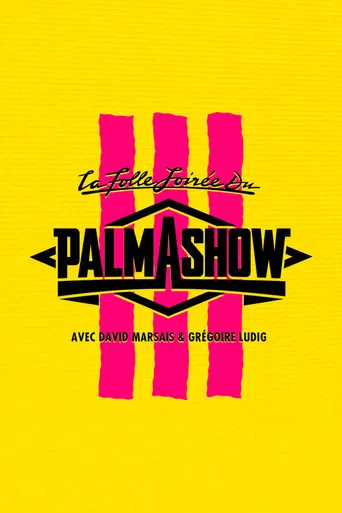 La Folle Soirée du Palmashow 3 poster