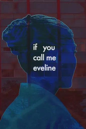 If You Call Me Eveline poster