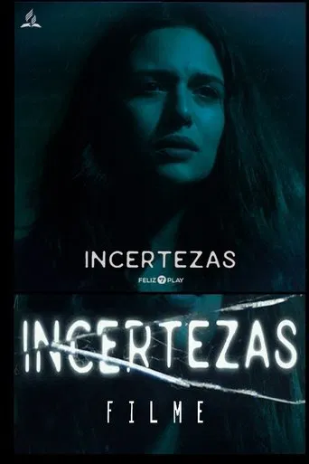 Incertezas poster