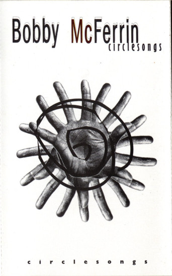 Bobby McFerrin - Circlesongs poster