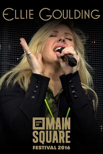 Ellie Goulding: Live at Main Square Festival poster