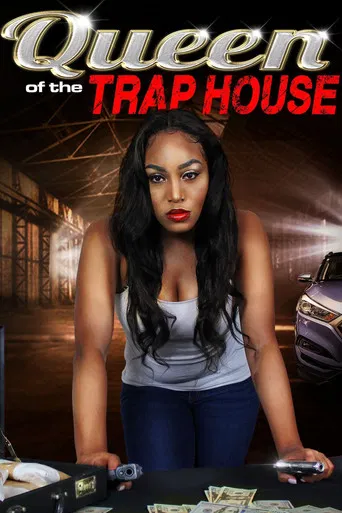 Queen of the Trap House poster
