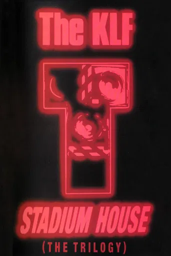 The KLF: Stadium House poster