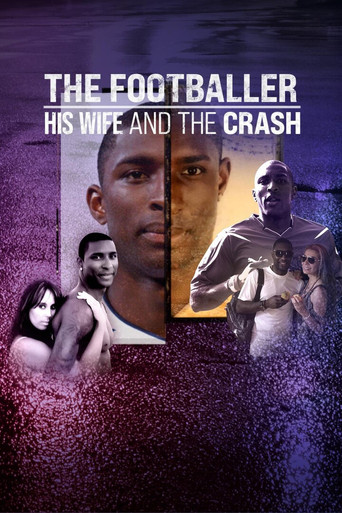 The Footballer, His Wife & The Crash poster