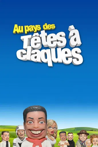 Au pays des têtes à claques poster