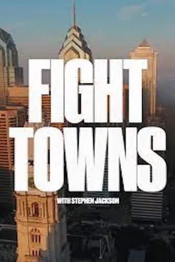 Fight Towns with Stephen Jackson poster