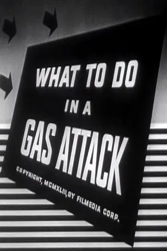 What to Do in a Gas Attack poster