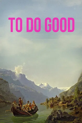 To Do Good poster