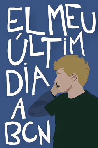 My last day in Barcelona poster