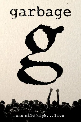 Garbage - One Mile High... Live poster