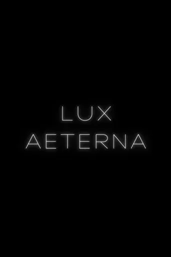 LUX AETERNA poster