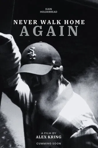 Never Walk Home Again poster