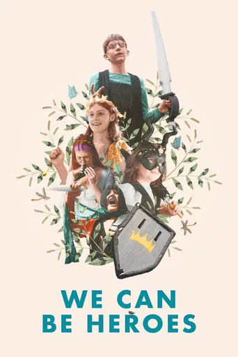 We Can Be Heroes poster