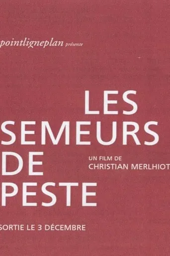 Les semeurs de peste poster