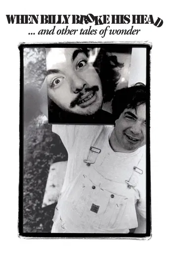 When Billy Broke His Head... and Other Tales of Wonder poster