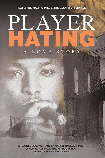 Player Hating: A Love Story poster