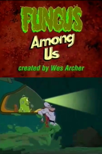 Fungus Among Us poster