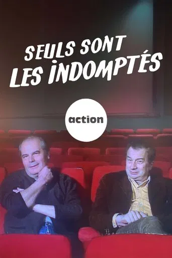 Seuls sont les indomptés poster