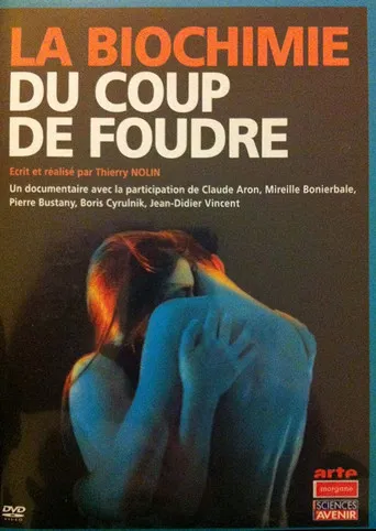 The Biochemistry of Love at First Sight poster