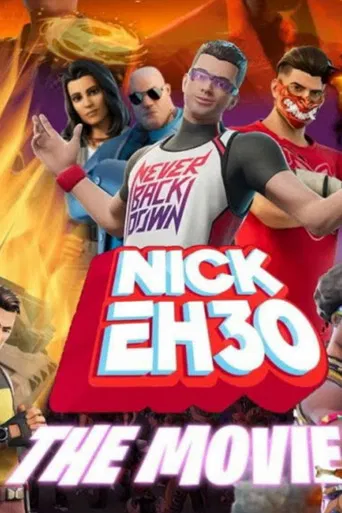 Nick Eh 30: The Movie poster