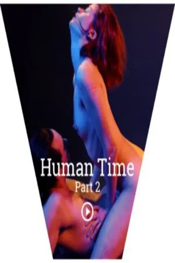 Human Time (Part 2) poster