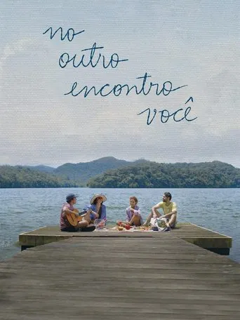 No Outro Encontro Você poster