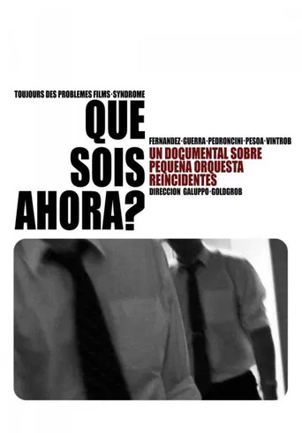Qué sois ahora? poster