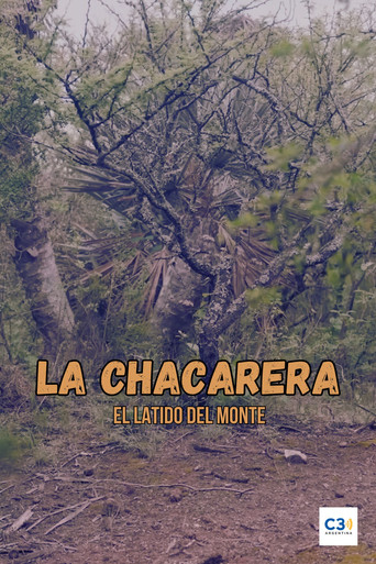 La chacarera: el latido del monte poster