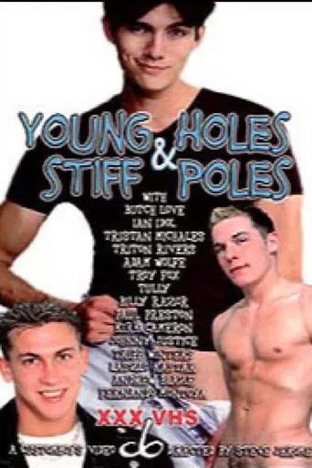 Young Holes & Stiff Poles poster