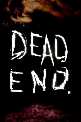 Dead End, Dead End poster