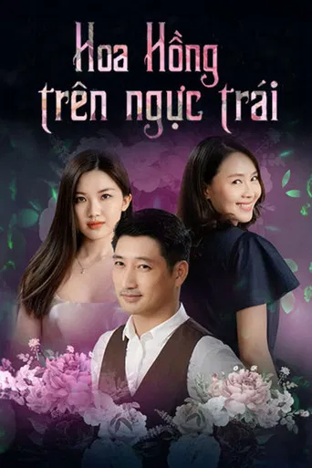 Hoa hồng trên ngực trái poster