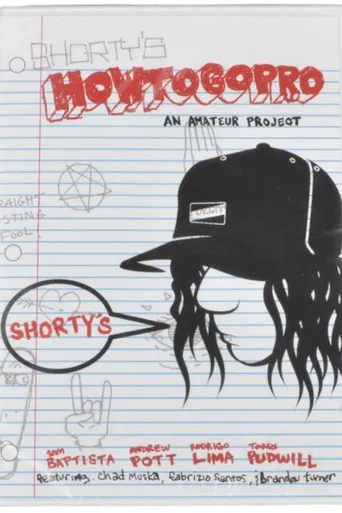 Shorty's - How To Go Pro poster