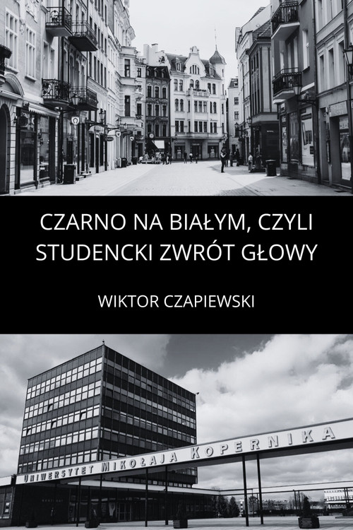 Czarno na białym, czyli studencki zawrót głowy poster
