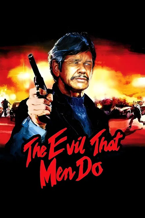 The Evil That Men Do poster