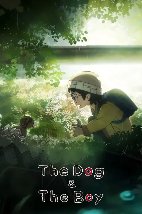The Dog & the Boy poster